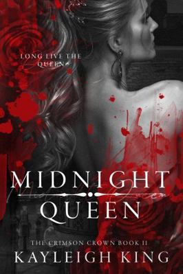 Midnight Queen: A Paranormal Romance (The Crims... 173593044X Book Cover