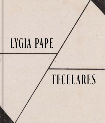 Lygia Pape: Tecelares 0300269730 Book Cover