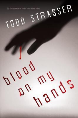 Blood on My Hands (The Thrillogy) 1606840231 Book Cover