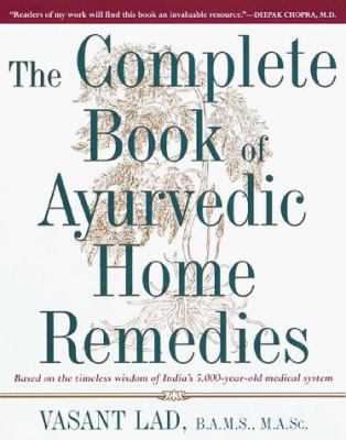The Complete Book of Ayurvedic Home Remedies 0517704056 Book Cover