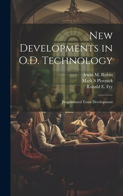 New Developments in O.D. Technology: Programmed... 1019951338 Book Cover