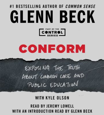 Conform: Exposing the Truth about Common Core a... 1442370823 Book Cover