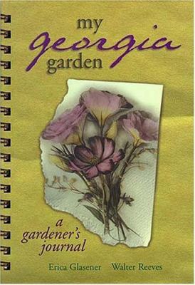 My Georgia Garden 1930604017 Book Cover