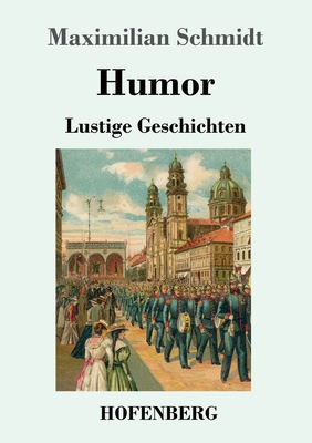 Humor: Lustige Geschichten [German] 3743733331 Book Cover