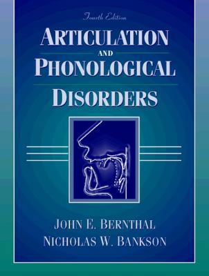 Articulation and Phonological Disorders (4th Ed... 0205196934 Book Cover