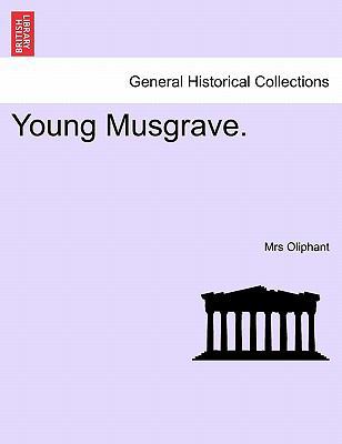 Young Musgrave. 1241367434 Book Cover