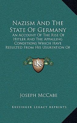 Nazism and the State of Germany: An Account of ... 1168674166 Book Cover