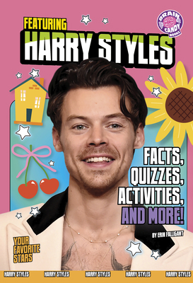 Featuring Harry Styles: Facts, Quizzes, Activit... B0GHQ4NW9Q Book Cover