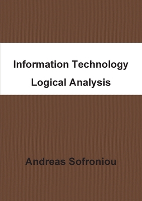 Information Technology Logical Analysis 1471716880 Book Cover