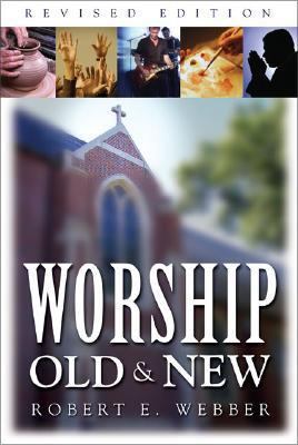 Worship Old and New 0310479908 Book Cover
