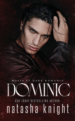 Dominic: Mafia et Dark Romance [French] B084QL32L8 Book Cover