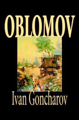Oblomov by Ivan Goncharov, Fiction 0809598035 Book Cover
