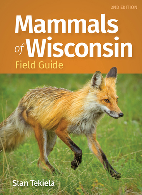 Mammals of Wisconsin Field Guide 1647555191 Book Cover