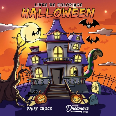 Livre de coloriage Halloween: Pour les enfants ... [French] 1990136230 Book Cover