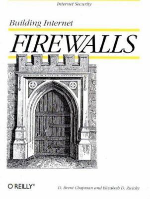 Building Internet Firewalls 1565921240 Book Cover