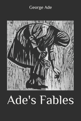 Ade's Fables B08BWCL54Z Book Cover