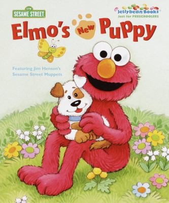 Elmo's New Puppy (Jellybean Books) 0375804501 Book Cover