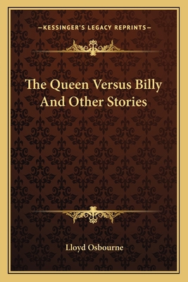The Queen Versus Billy And Other Stories 1162786736 Book Cover