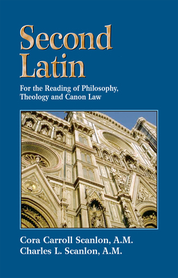 Second Latin: Preparation for the Reading of Ph... 0895550032 Book Cover