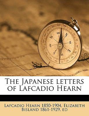 The Japanese letters of Lafcadio Hearn 1175963410 Book Cover