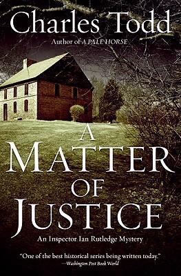 A Matter of Justice: An Inspector Ian Rutledge ... 0061233595 Book Cover