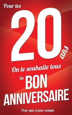 Bon anniversaire - 20 ans: Rouge - Carte livre ... [French] 198652888X Book Cover