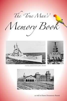 The "True Man" Memory Book [English, Middle] 1734235349 Book Cover