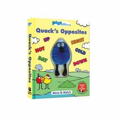 Quack's Opposites [With Magnetic Peep] 1592495206 Book Cover