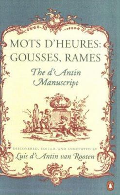 Mots d'Heures: Gousses, Rames, The d'Antin Manu... 0140057307 Book Cover