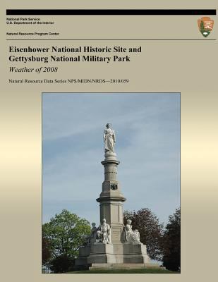 Eisenhower National Historic Site and Gettysbur... 1491218924 Book Cover