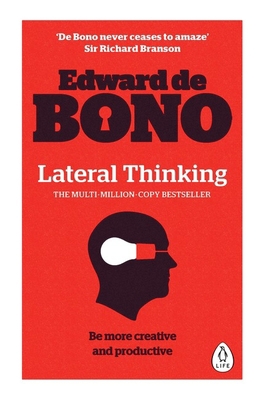 Lateral Thinking: A Textbook of Creativity 0241257549 Book Cover