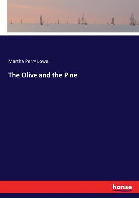 The Olive and the Pine 3744651827 Book Cover