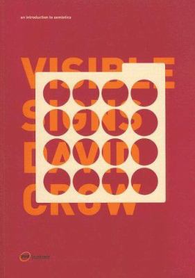 Visible Signs: An Introduction to Semiotics 2940373213 Book Cover