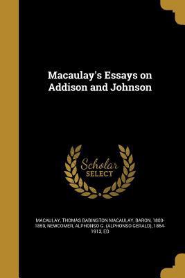 Macaulay's Essays on Addison and Johnson 1373975830 Book Cover