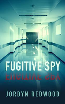 Fugitive Spy [Large Print] 1432851411 Book Cover