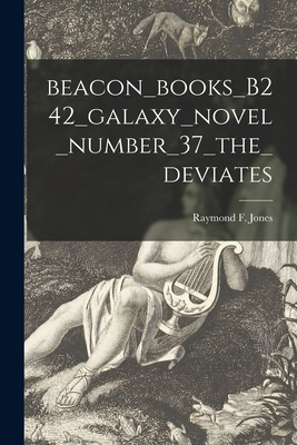 Beacon_books_B242_galaxy_novel_number_37_the_de... 1014355206 Book Cover