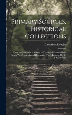 Primary Sources, Historical Collections: Unknow... 1020951362 Book Cover