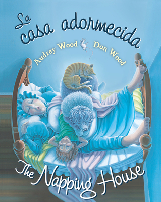 The Napping House/La Casa Adormecida: Bilingual... [Spanish] 0547719205 Book Cover