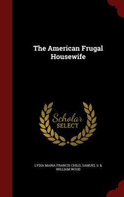 The American Frugal Housewife 1297511336 Book Cover