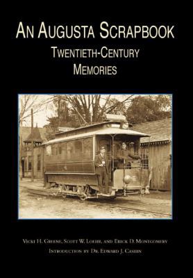 An Augusta Scrapbook: Twentieth-Century Memories 0738506532 Book Cover