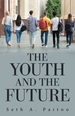 The Youth and the Future 1669804763 Book Cover