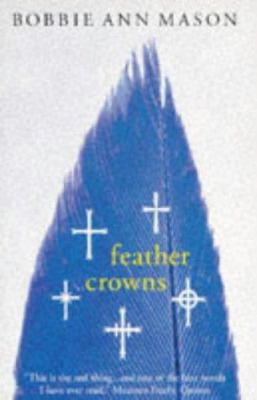 Feather Crowns 0099388413 Book Cover