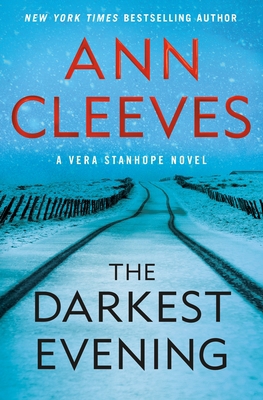 The Darkest Evening: A Vera Stanhope Novel 125020450X Book Cover