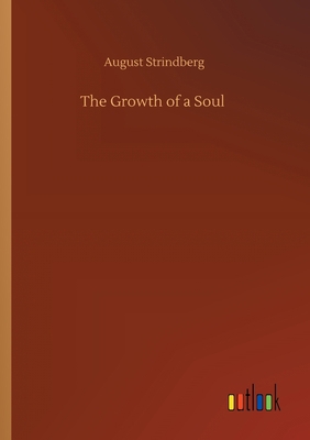 The Growth of a Soul 3752429151 Book Cover