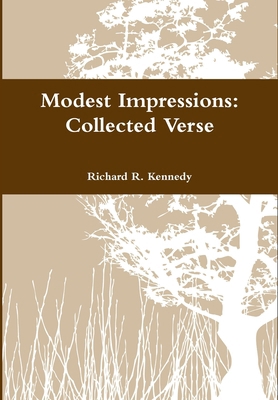 Modest Impressions: Collected Verse 1105603504 Book Cover