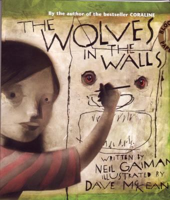 Wolves in the Walls 0747574723 Book Cover