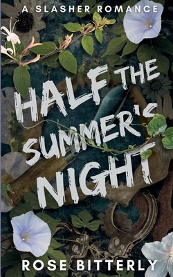 Half the Summer's Night: A Slasher Romance B0FVSYTGTS Book Cover