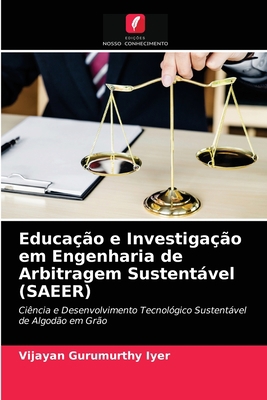 Educação e Investigação em Engenharia de Arbitr... [Portuguese] 6204034499 Book Cover