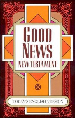 Good News New Testament-TEV 158516156X Book Cover
