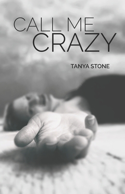 Call Me Crazy: Poetry and Photography 1733334408 Book Cover